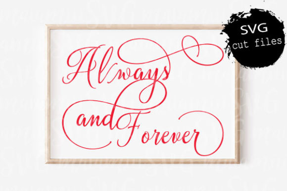 Always and Forever Svg, Wedding Sign Review for Real Projects
