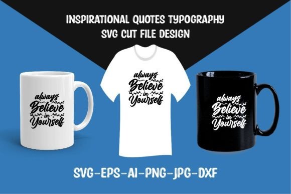 Always Believe in Yourself -SVG Cut File Review