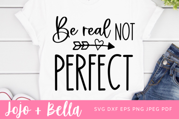 Be Real Not Perfect SVG, Kindness Svg: A Designer’s Honest Review