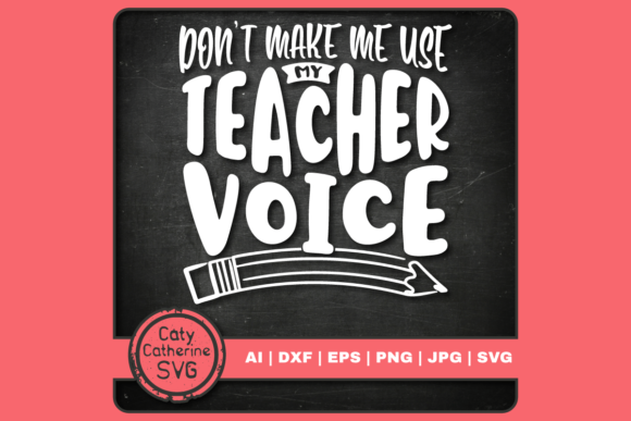 Don’t Make Me Use My Teacher Voice Quote Review