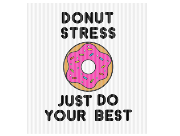 Donut Stress Test Day Teacher Quote Review