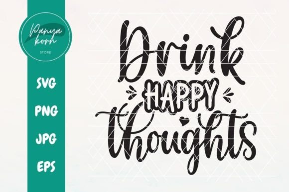 Drink Happy Thoughts Embroidery Design Review