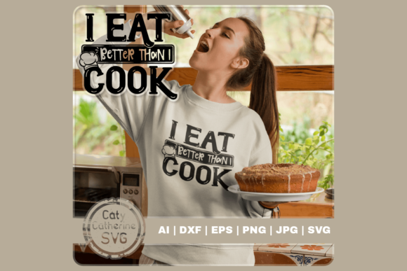Eat Better Than I Cook Funny Diet Quote Embroidery Design Review