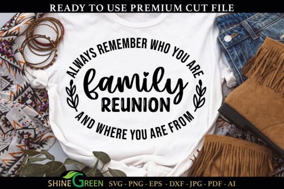 Family Reunion Quote Always Remember