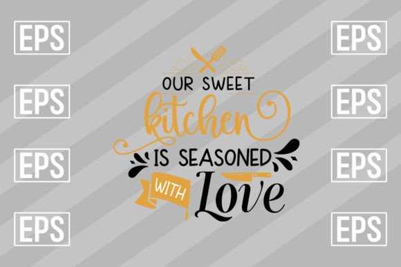 Our Sweet Kitchen is Seasoned with Love