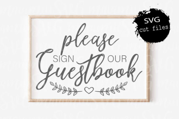 Please Sign Our Guestbook Svg Review: A Thoughtful Design for Real Projects