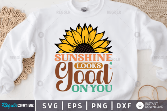 Sunshine Looks Good on You Svg Design Review for Real Projects